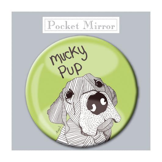 Mucky Pup! Pocket Mirror