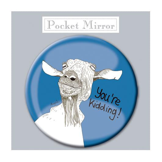 You're Kidding! Pocket Mirror