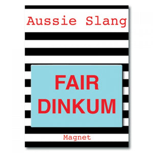 Fair Dinkum